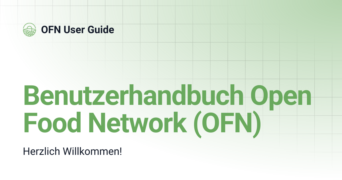 Benutzerhandbuch Open Food Network (OFN) | Deutsch | OFN User Guide