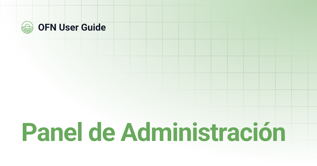 Panel de Administración | ES | OFN User Guide