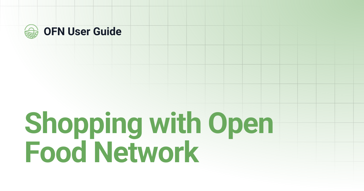 Shopping with Open Food Network | Greek | OFN User Guide