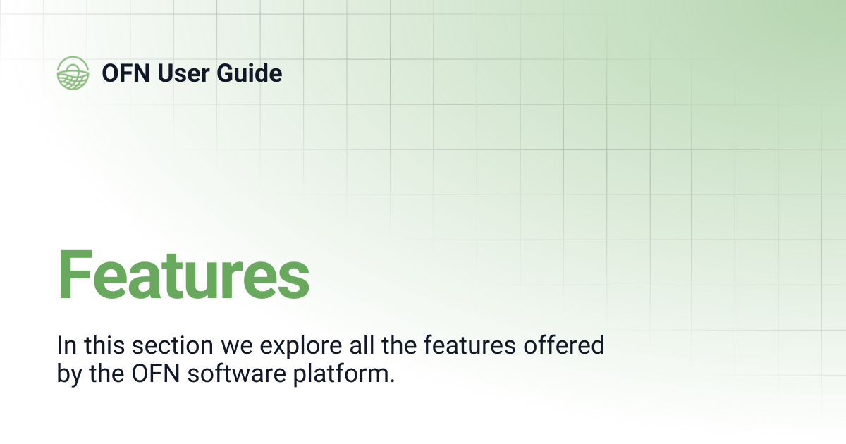 Features | OFN User Guide