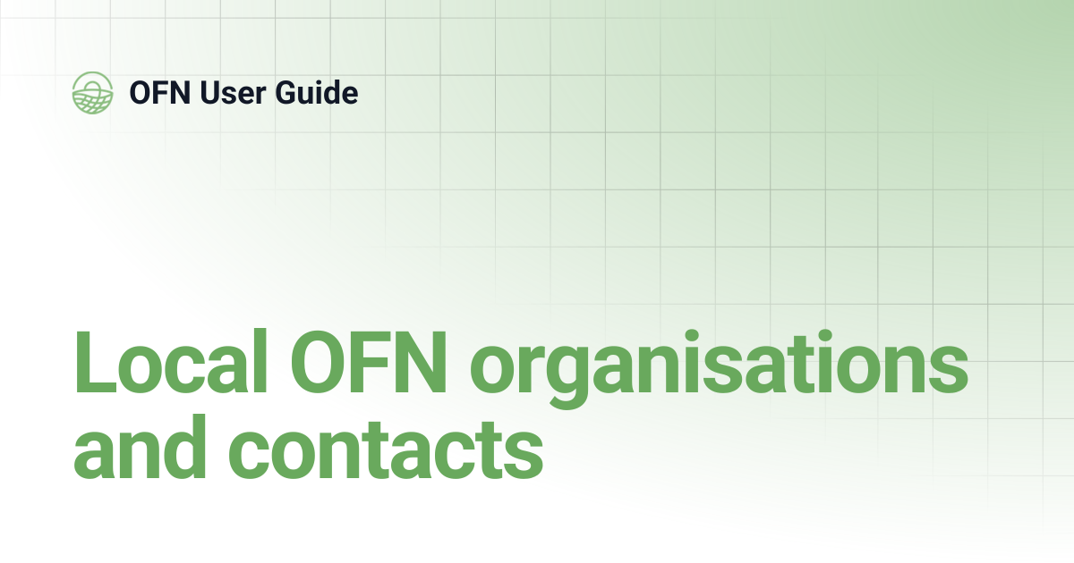 Local OFN organisations and contacts | OFN User Guide